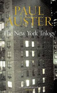 The New York Trilogy : City of Glass', 'Ghosts' and 'Locked Room