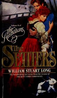 The Settlers (The Australians) by William Stuart Long - Paperback - 1980-08-01 - from Vada's Book Store (SKU: 1910240021)