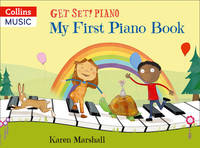 Get Set! Piano &acirc; Ready to Get Set! Piano: Tutor Book