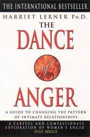 image of The Dance of Anger: A Woman's Guide to Changing the Pattern of Intimate Relationships