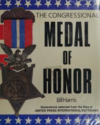 CONGRESSIONAL MEDAL OF HONOR: For Conspicuous Gallantry and Intrepidity at the Risk of Life, Above and Beyond the Call of Duty