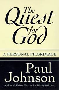 The Quest for God: A Personal Pilgrimage