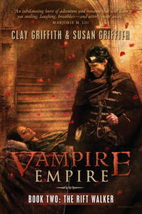 The Rift Walker (Vampire Empire, Book 2) by Clay Griffith; Susan Griffith - 2011-09-06