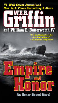 Empire and Honor by Griffin, W. E. B.; Butterworth, William E - 2013