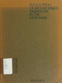 Encyclopedia of Archaeological Excavations in the Holy Land (4 vols.)  English edition