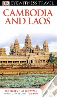 image of DK Eyewitness Travel Guide: Cambodia_Laos