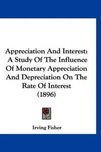 Appreciation and Interest