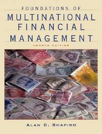 Foundations of Multinational Financial Management