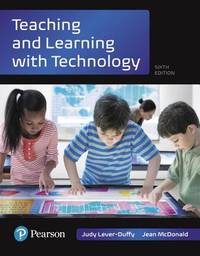 Teaching and Learning with Technology, Loose-Leaf Version (6th Edition)