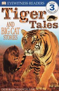DK Readers L3: Tiger Tales: And Big Cat