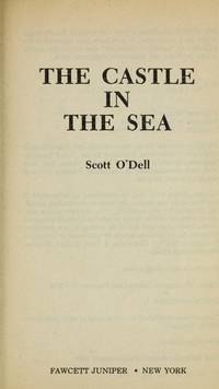 Castle in the Sea de Scott O'Dell - 1984-11-12