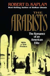 The Arabists : The Romance of an American Elite