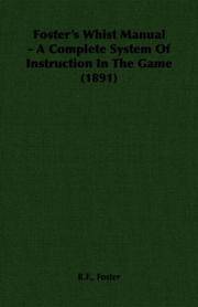 image of Foster's Whist Manual - A Complete System Of Instruction In The Game (1891)