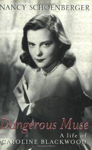 image of Dangerous Muse: A Life of Caroline Blackwood