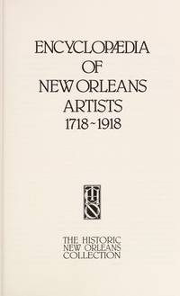 Encyclopaedia of New Orleans Artists 1718-1918