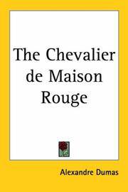cover of The Chevalier de Maison Rouge