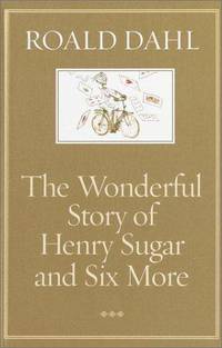 cover of The Wonderful Story of Henry Sugar and Six More