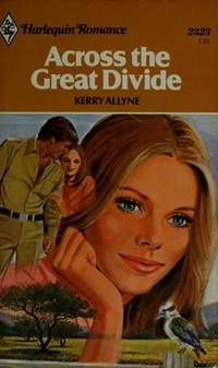 Across the Great Divide (Harlequin Romance, 2323) 