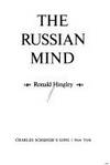 The Russian Mind by Hingley, Ronald - c1977