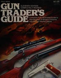 GUN TRADERÕS GUIDE