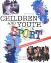 Children and Youth in Sport: A Biopsychosocial Perspective