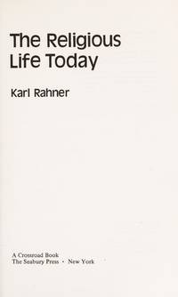 The religious life today by Karl Rahner - 1976