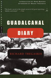 Guadalcanal Diary (Modern Library War) by Richard Tregaskis