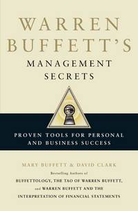 WARREN BUFFETT&#039;S MANAGEMENT SECRETS by MARY BUFFETT   DAVID CLAR