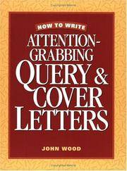 How to Write Attention-Grabbing Query & Cover Letters