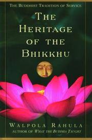 image of The Heritage of the Bhikkhu: The Buddhist Tradition of Service
