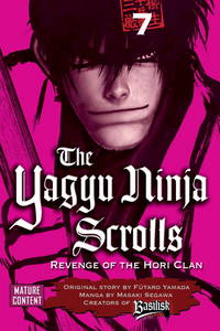 The Yagyu Ninja Scrolls 7: Revenge of the Hori Clan by Masaki Segawa; Futaro Yamada - 2009-11-24