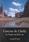 Canyon de Chelly: Its People and Rock Art