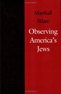 Observing America's Jews (Brandeis Series in American Jewish History, Culture, and Life)