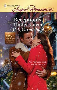 Receptionist Under Cover (Fox & Fisher Detective Agency)