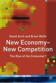 New Economy - New Competition: The Rise of the Consumer?