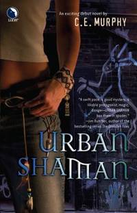 Urban Shaman (ISBN: 9780373802234)