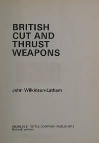 British Cut and Thrust Weapons