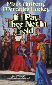 IF I PAY THEE NOT IN GOLD