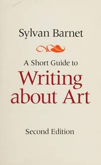 A Short Guide to Writing About Art