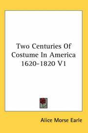 Two Centuries Of Costume In America 1620-1820 Volume one only