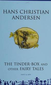 THE TINDER-BOX AND OTHER FAIRY TALES