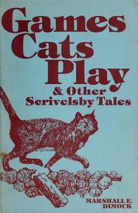 Games Cats Play & Other Scrivelsby Tales