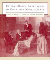 cover of Patient-Based Approaches to Cognitive Neuroscience (Issues in Clinical and Cognitive Neuropsychology)