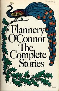 The Complete Stories by Flannery O&#39;Connor - 1989