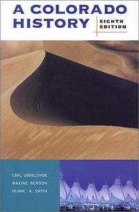 A Colorado History, 10th Edition (The Pruett Series)