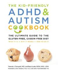 The Kid-Friendly ADHD & Autism Cookbook