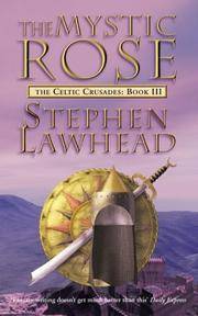 image of The Mystic Rose: Bk. 3 (Celtic Crusades S)