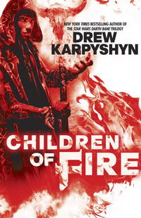 Children of Fire (The Chaos Born)
