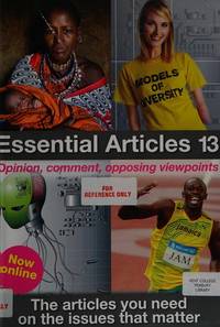 Essential Articles 13 : The Articles You Need on the Issues That Matter