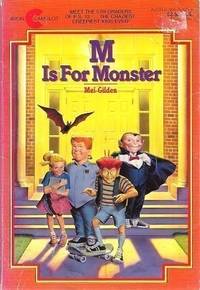 M Is for Monster by Mel Gilden - Paperback - Reissue - 1987-11-01 - from BIBLIOTEKA2010 (SKU: SKU013853)